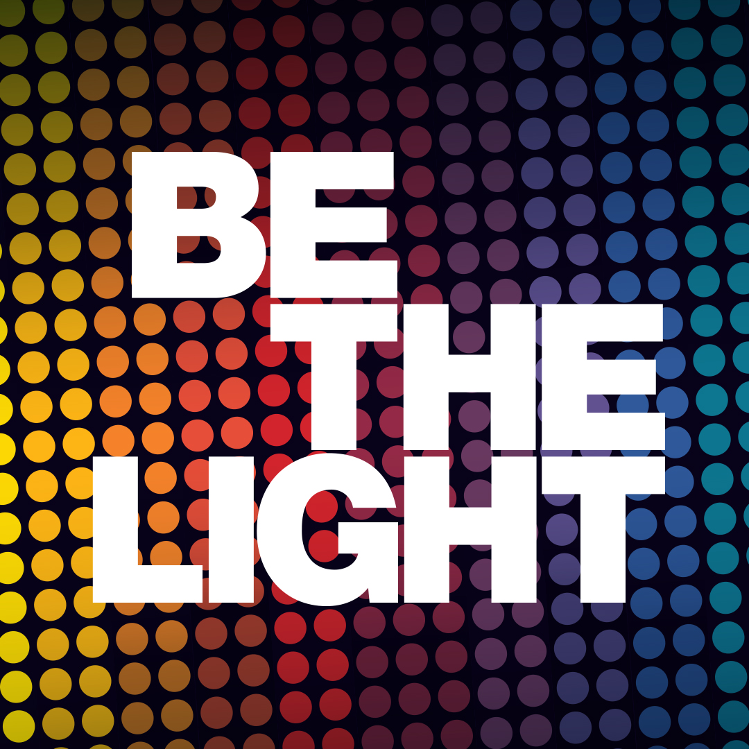 The theme of 2019 - Be the Light